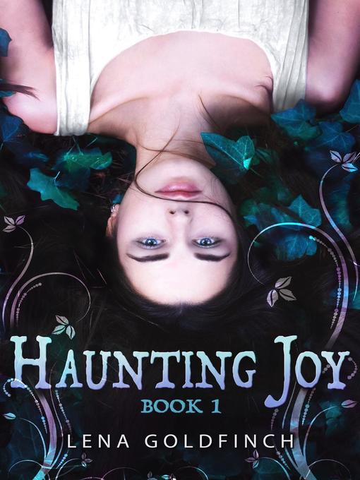 Title details for Book 1: Haunting Joy, #1 by Lena Goldfinch - Available